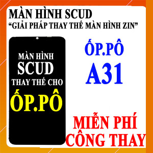 Màn hình Scud cho Oppo A31-2020